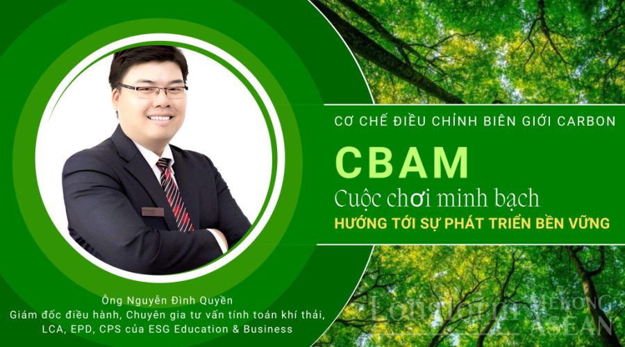 CBAM: Cuộc chơi minh bạch hướng tới phát triển bền vững